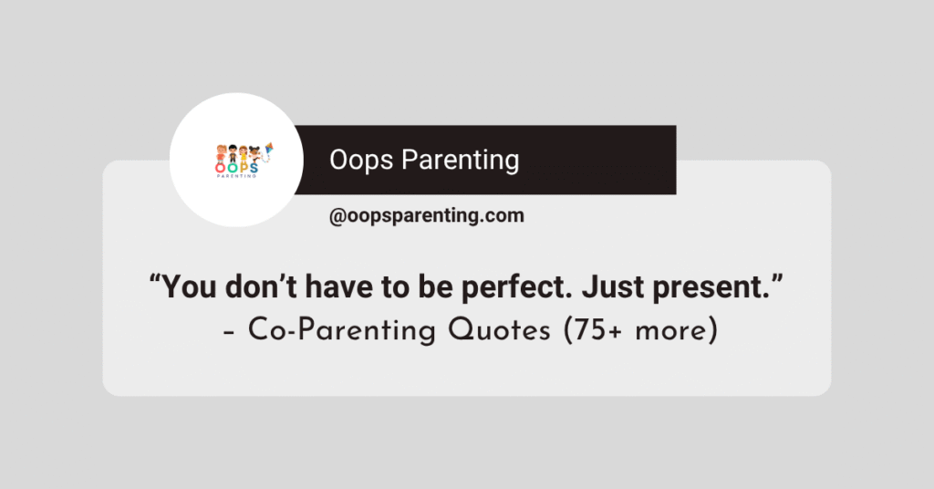Co-parenting quotes inspirational and funny for separated parents
