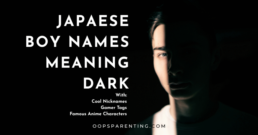 Japanese boy names meaning dark for parents and gamers – cool picks and nicknames.