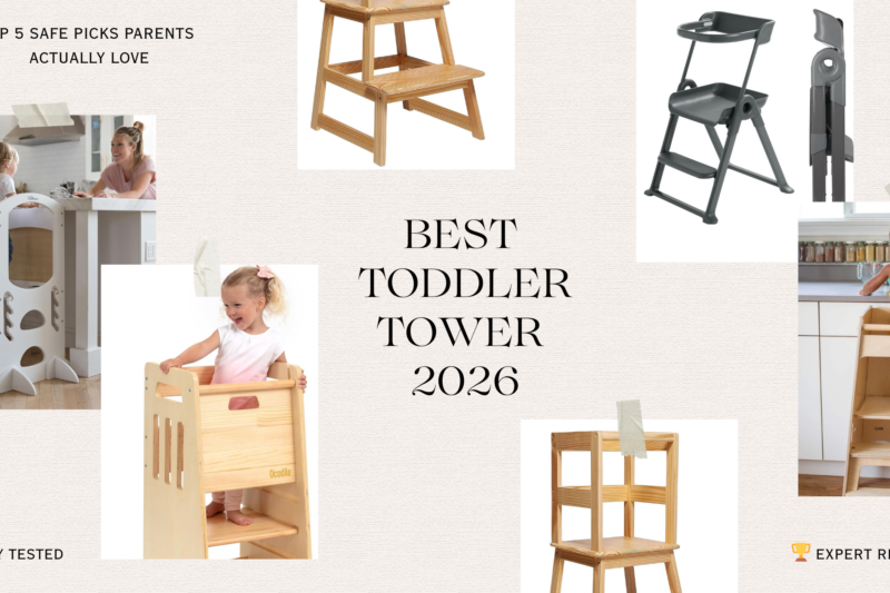 Why Your Toddler Tower Might Be the Best Investment You’ll Make This Year (And How to Choose One That Actually Works)